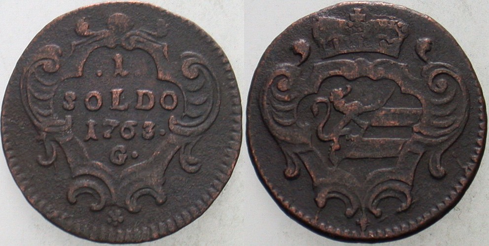 1 Soldo 1763 Herinek 1847 Sehr schön